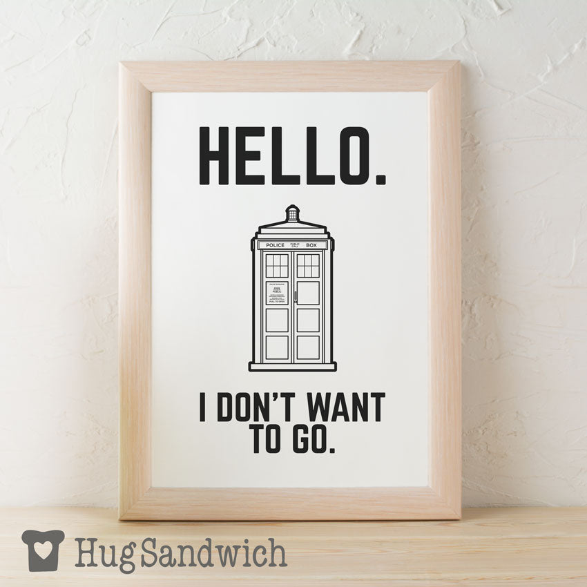 I Don't Want to Go - PDF Printable Wall Art