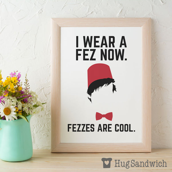 Fezzes Are Cool - PDF Printable Wall Art